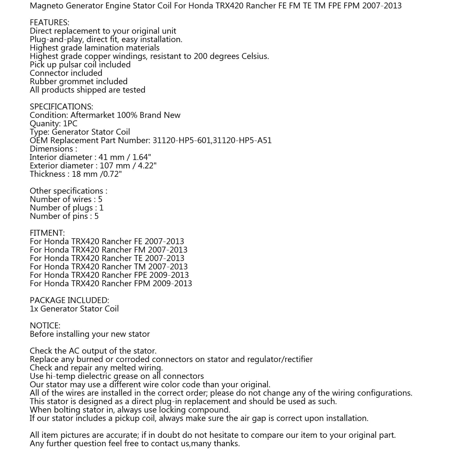 Generator Stator Coil For Honda TRX420 Rancher FE FM 2007 2008 2009 2010-2013 Generic