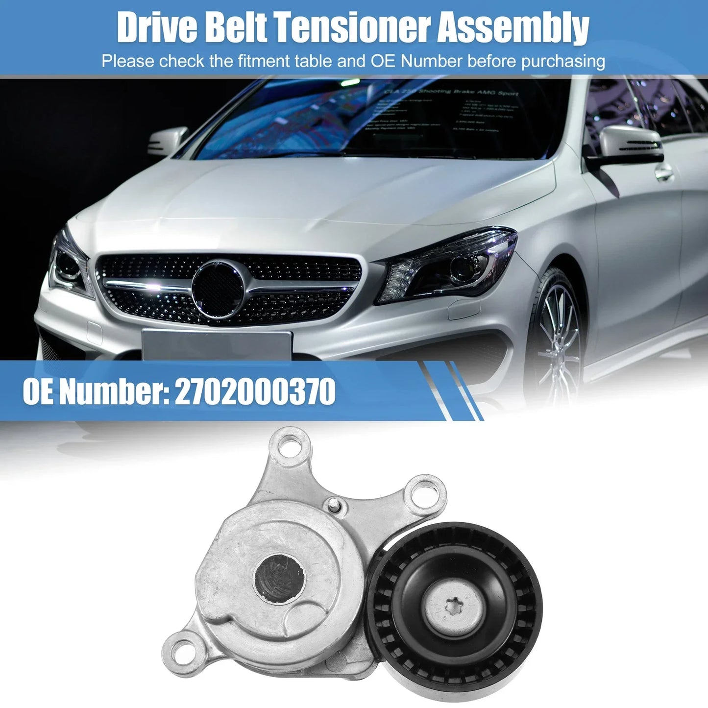 Drive Belt Tensioner Assembly for Mercedes-Benz CLA250 GLA250 (2014-2020)