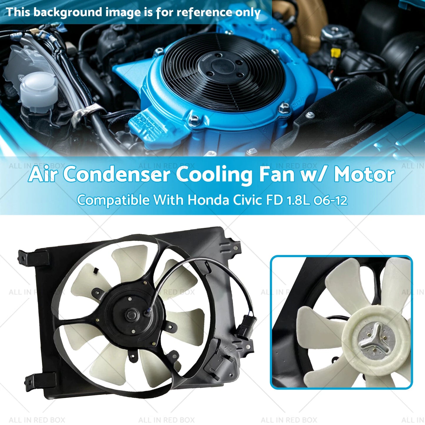 Air Condenser Fan Assembly for Honda Civic FD 1.8L (2006-2011)