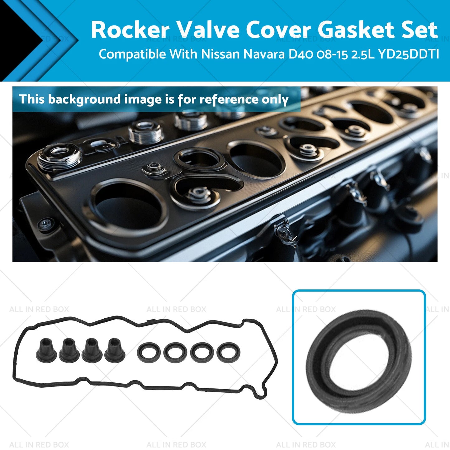 Rocker Valve Cover Gasket Set for Nissan Navara D40 (2008-2015) 2.5L YD25DDTI
