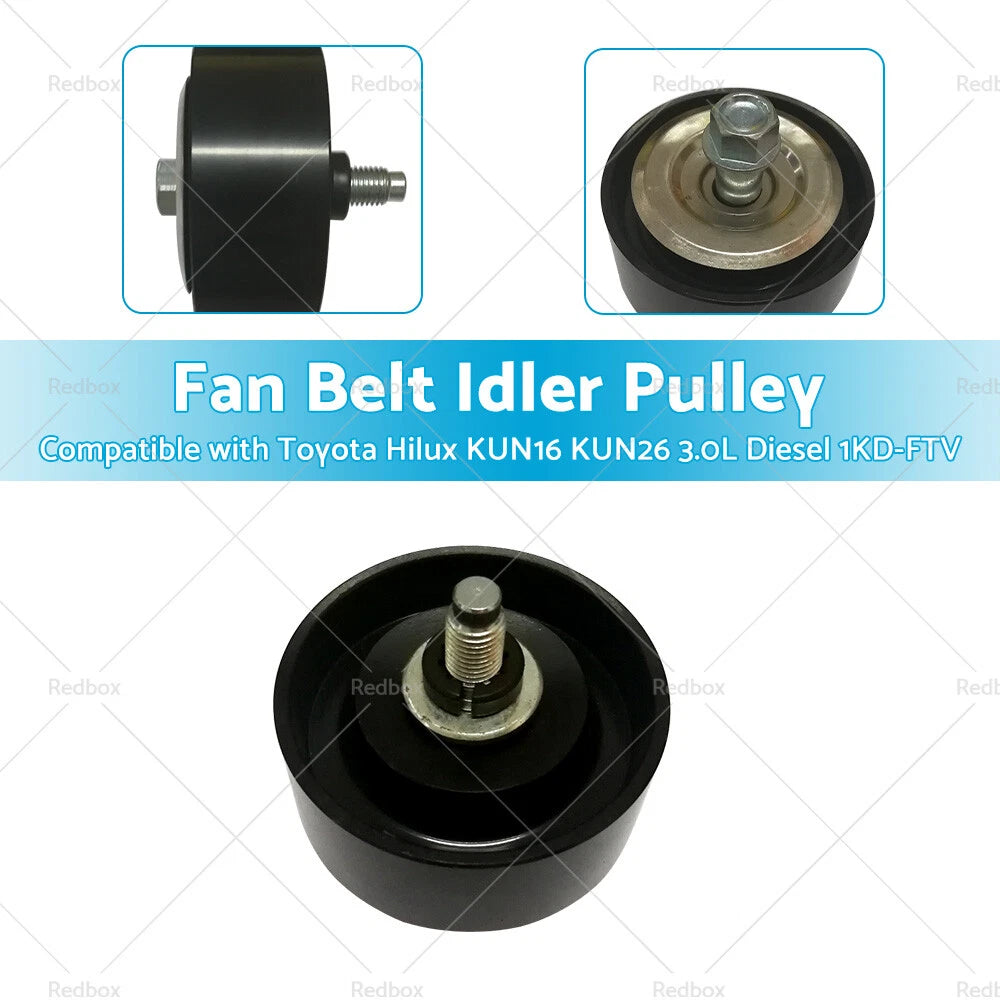 Idler Pulley for Toyota Hilux KUN16 KUN26 3.0L Diesel 1KD-FTV (2005-2015)