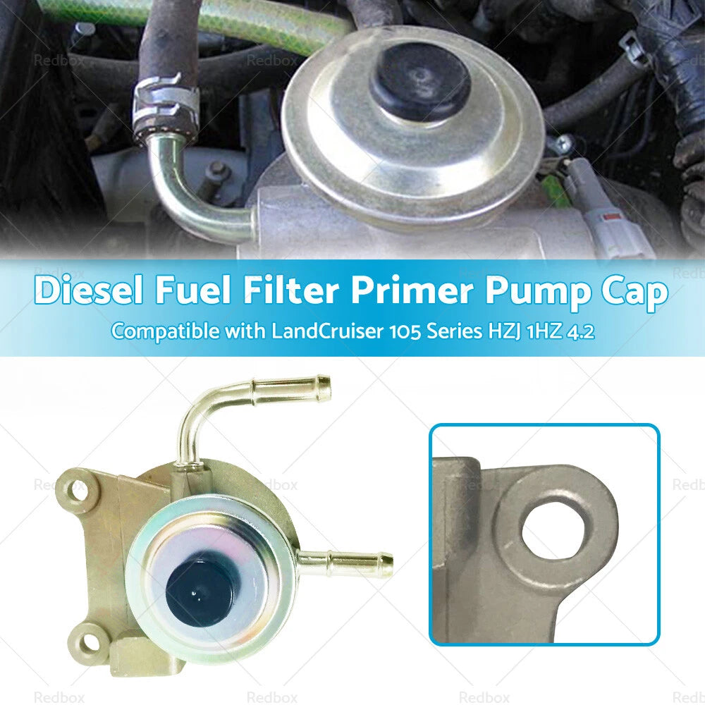 Fuel Filter Primer Pump Cap for Toyota LandCruiser 105 Series HZJ (1998-2007)
