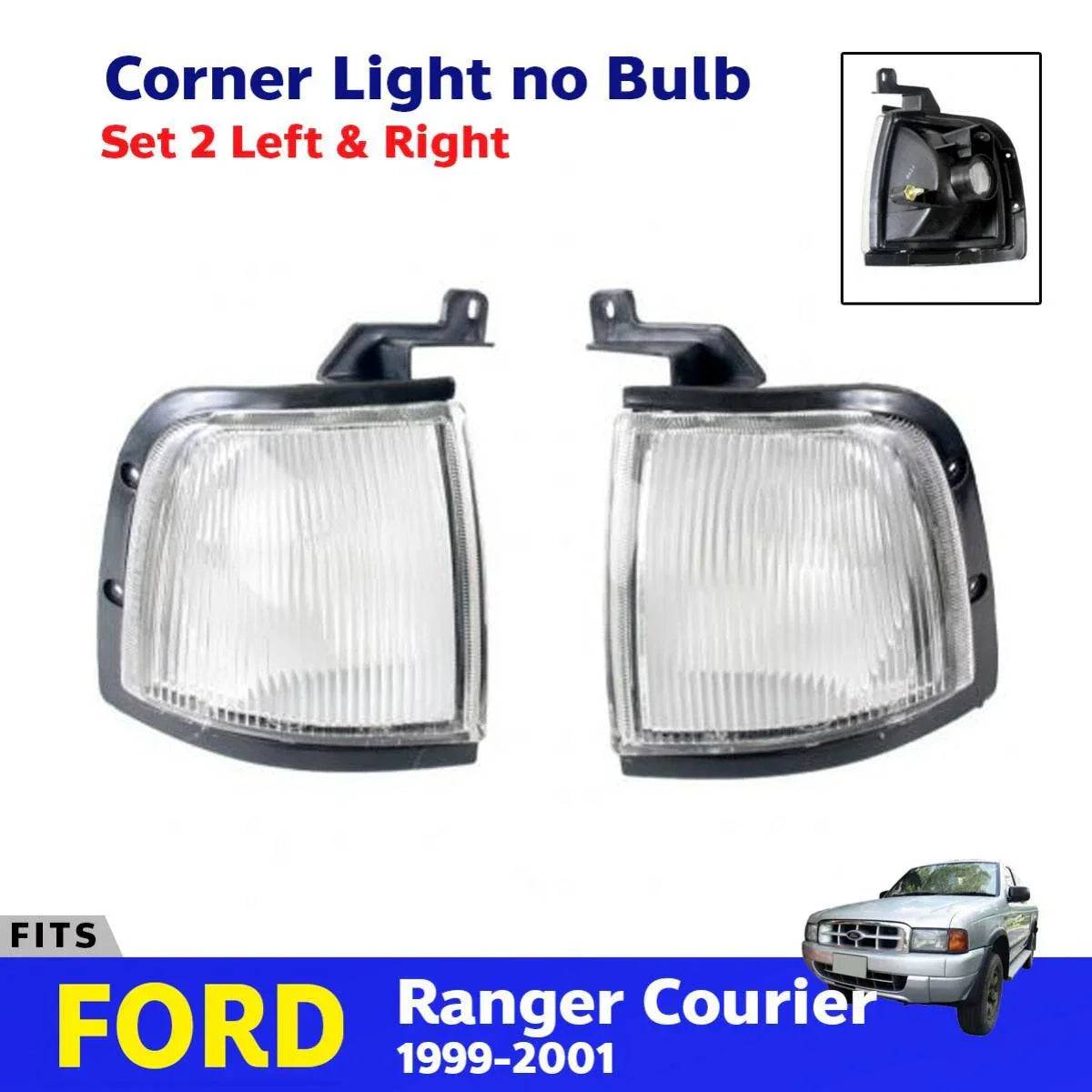 Corner Lights Lens No Lamp LH+RH Fits Ford Ranger Courier Pickup 1999-01 D06
