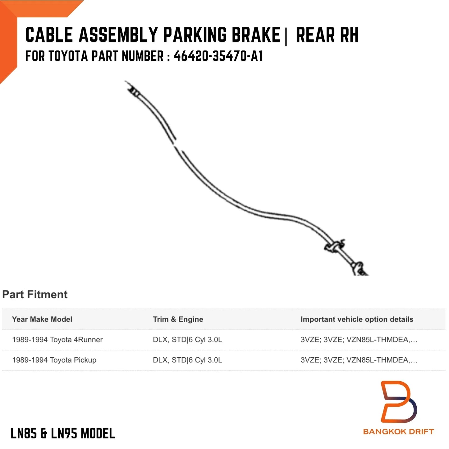 Rear RH Right Parking Brake Cable for Toyota Hilux 88-96, 4Runner 88-96