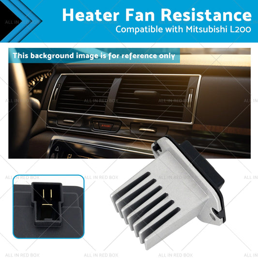 Heater Fan Resistance 2.5i for Mitsubishi L200 2005 Pajero Sport 2008