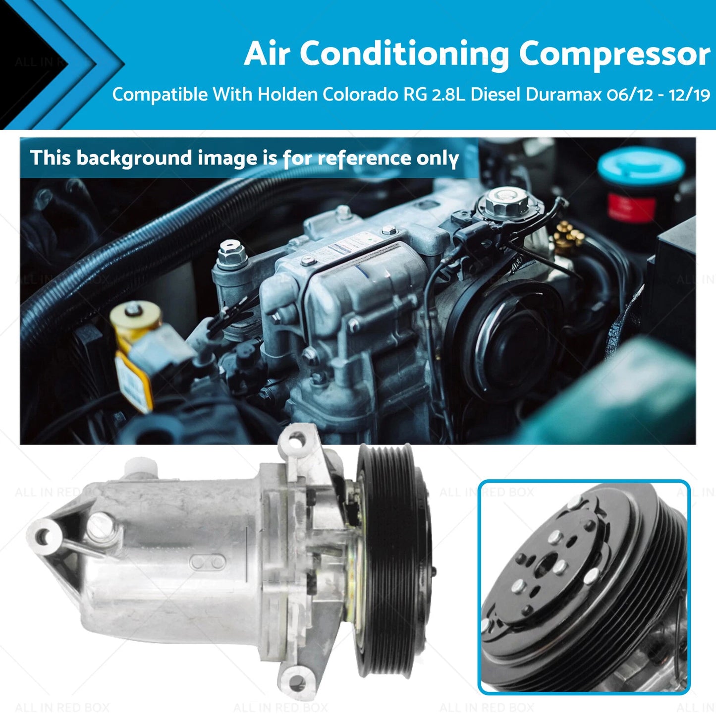 AC Compressor for Holden Colorado RG 2.8L Diesel Duramax (2012-2019)