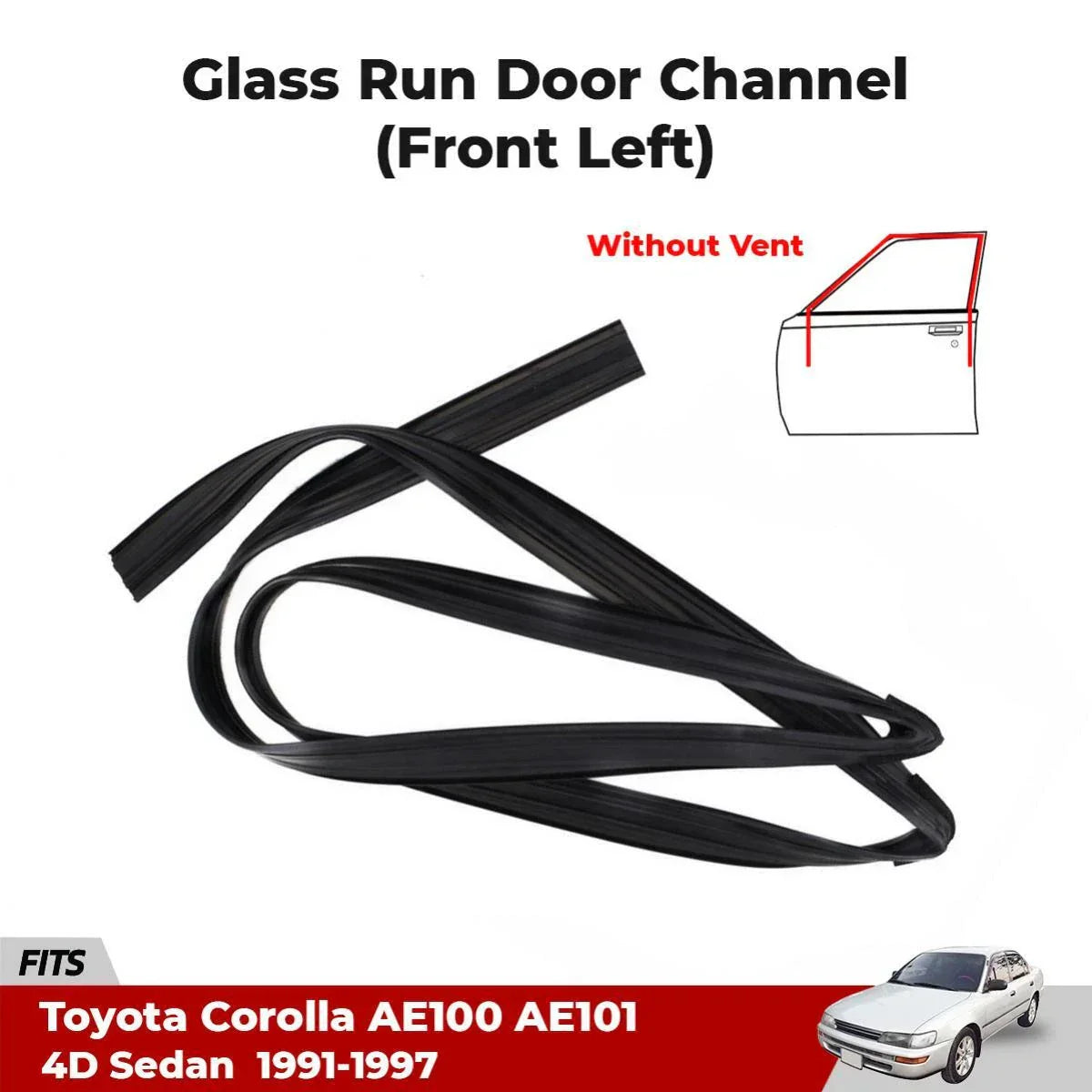 Glass Run Channel Seal Rubber Front LH Fits Toyota Corolla AE101 AE102 4D 91-97