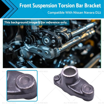 Torsion Bar Bracket for Nissan Navara D22 (2001-2015)