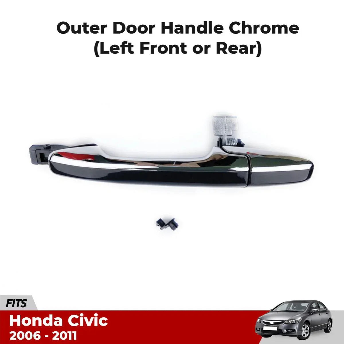 For Honda Civic 4D FD Sedan 2006-11 Outer Door Handle Chrome/Black Front Left