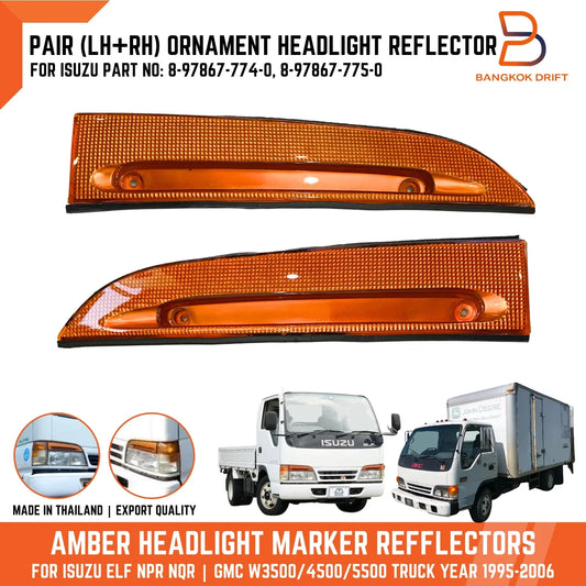 Amber Ornament Headlight Marker Reflector Pair for Isuzu Elf 250 NPR NHR (93-06)