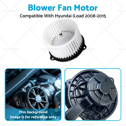 Blower Fan Motor for Hyundai iLoad (2008-2015)