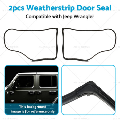 Front Door Weatherstrip Gasket Seal for Jeep Wrangler (2007-2018)