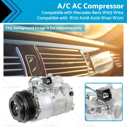 A/C Compressor for Mercedes Benz W163 W164 R170 A208 A209 W140 W220 (1998-2023)