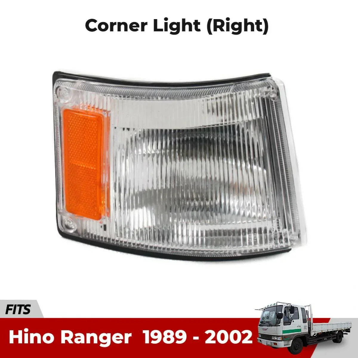 Corner Light Signal Lamp RH Fits Hino Ranger FF Cruising UTE Truck 1989-02 D06