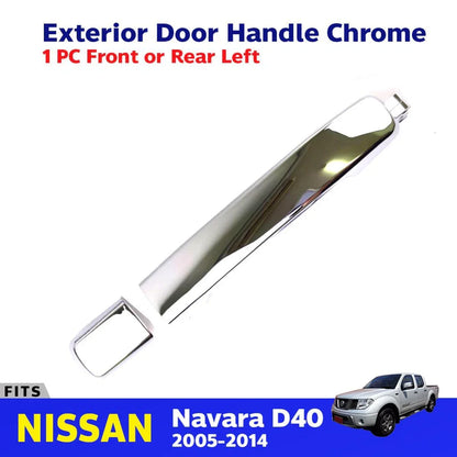 Outer Door Handle Chorome Passengers 1 PC Fits Nissan Navara D40 UTE 2005-14 D06