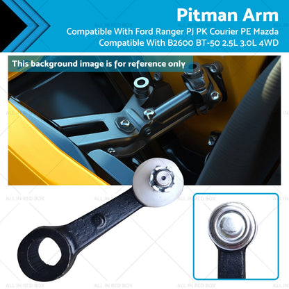 Pitman Arm for Ford Ranger PJ PK, Mazda B2600 BT-50 (2001-2011)