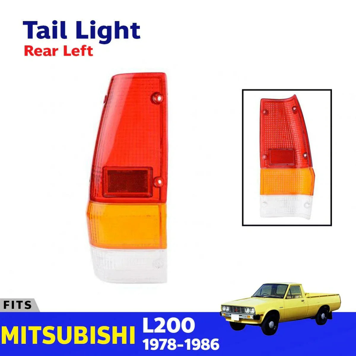 Tail Light Lamp Lens LH Fits Mitsubishi L200 Express Triton Pickup 1979-86 D06