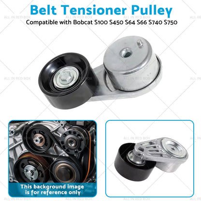 Belt Tensioner Pulley for Bobcat S100 S450 S64 S66 S740 S750