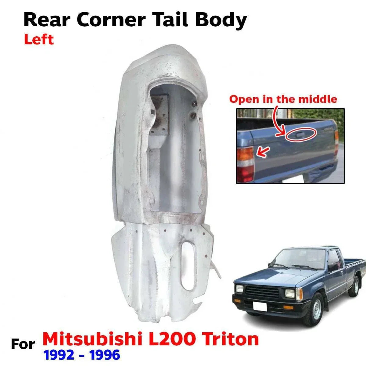 For Mitsubishi L200 Triton Pickup UTE 1992-96 Rear Gate Tail Body Corner Left