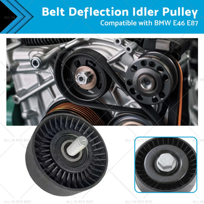 Belt Deflection Idler Pulley for BMW E46 E87 E88 E84 E83 (2000-2013)