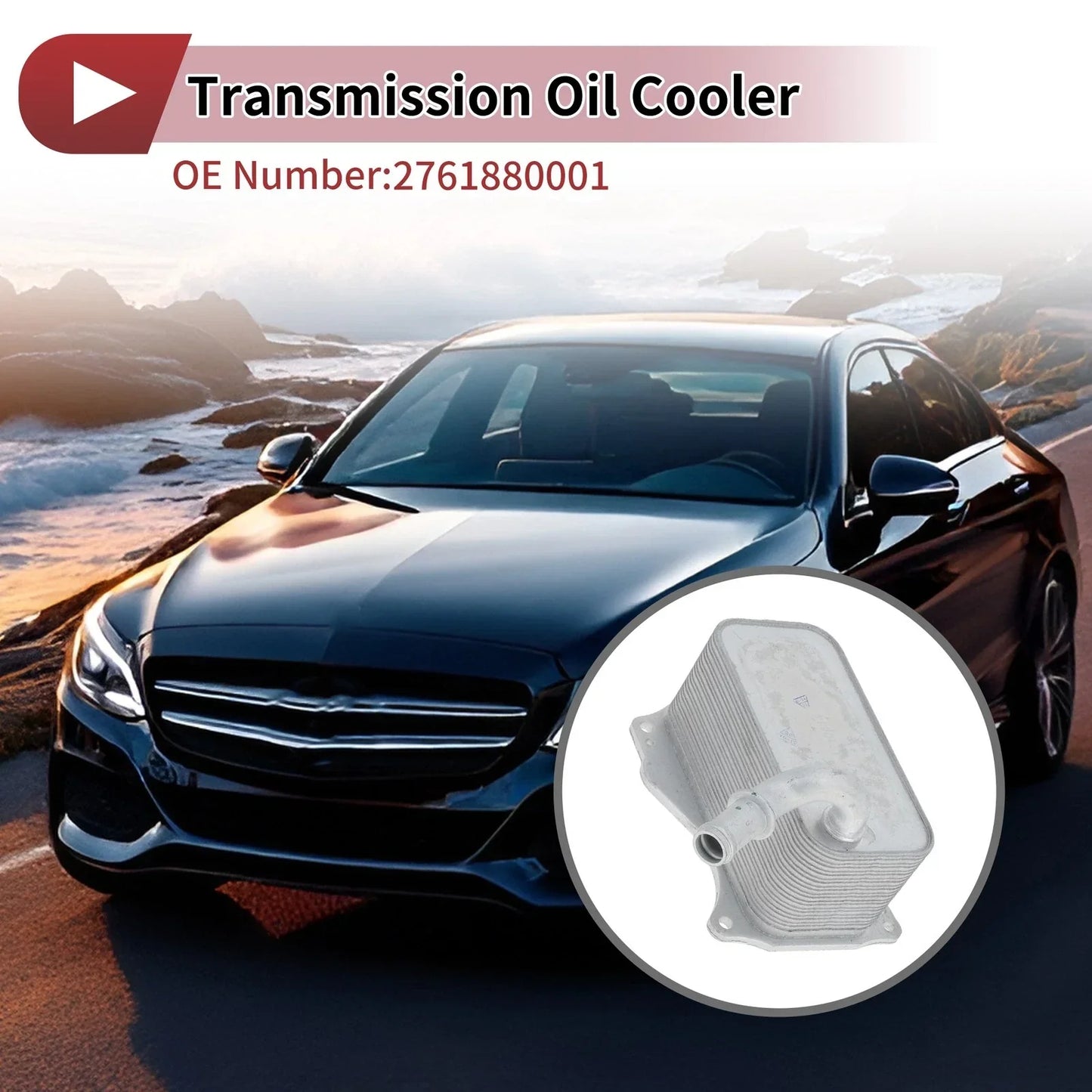 Engine Oil Cooler for Mercedes-Benz W205 C300 (2015-2020)