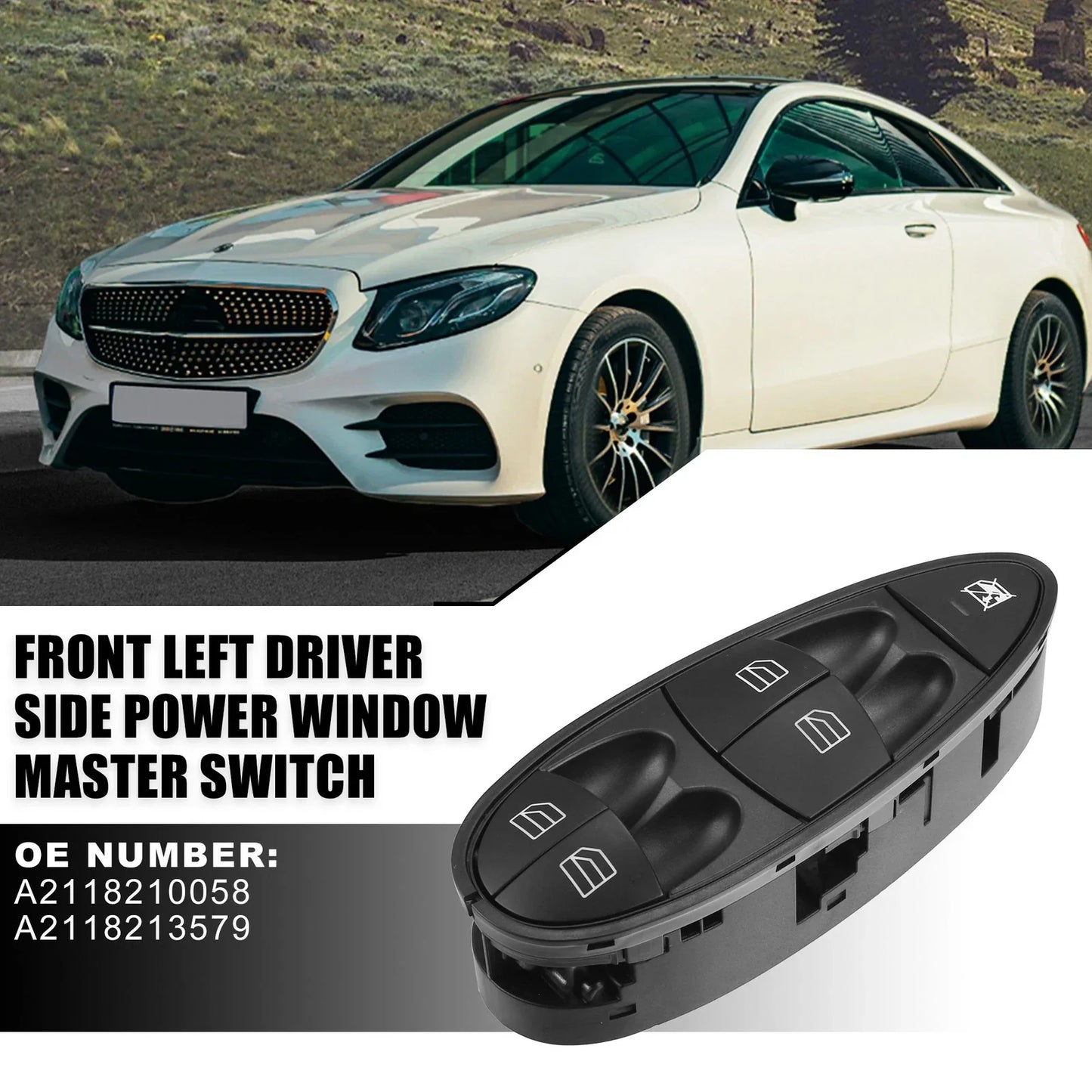 Power Window Master Switch for Mercedes-Benz (A2118210058, A2118213579)