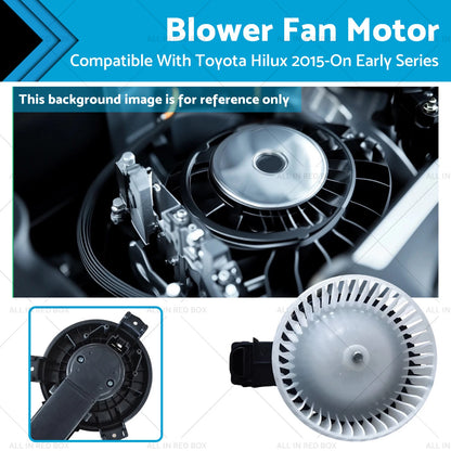 Air Conditioning Blower Fan Motor for Toyota Hilux (2015-On)