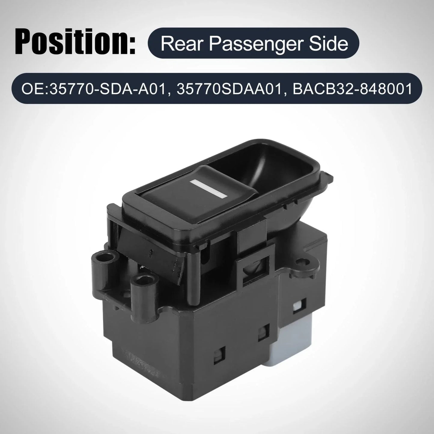 Power Window Switch Rear Passenger Side for Honda Accord (2003-2007)
