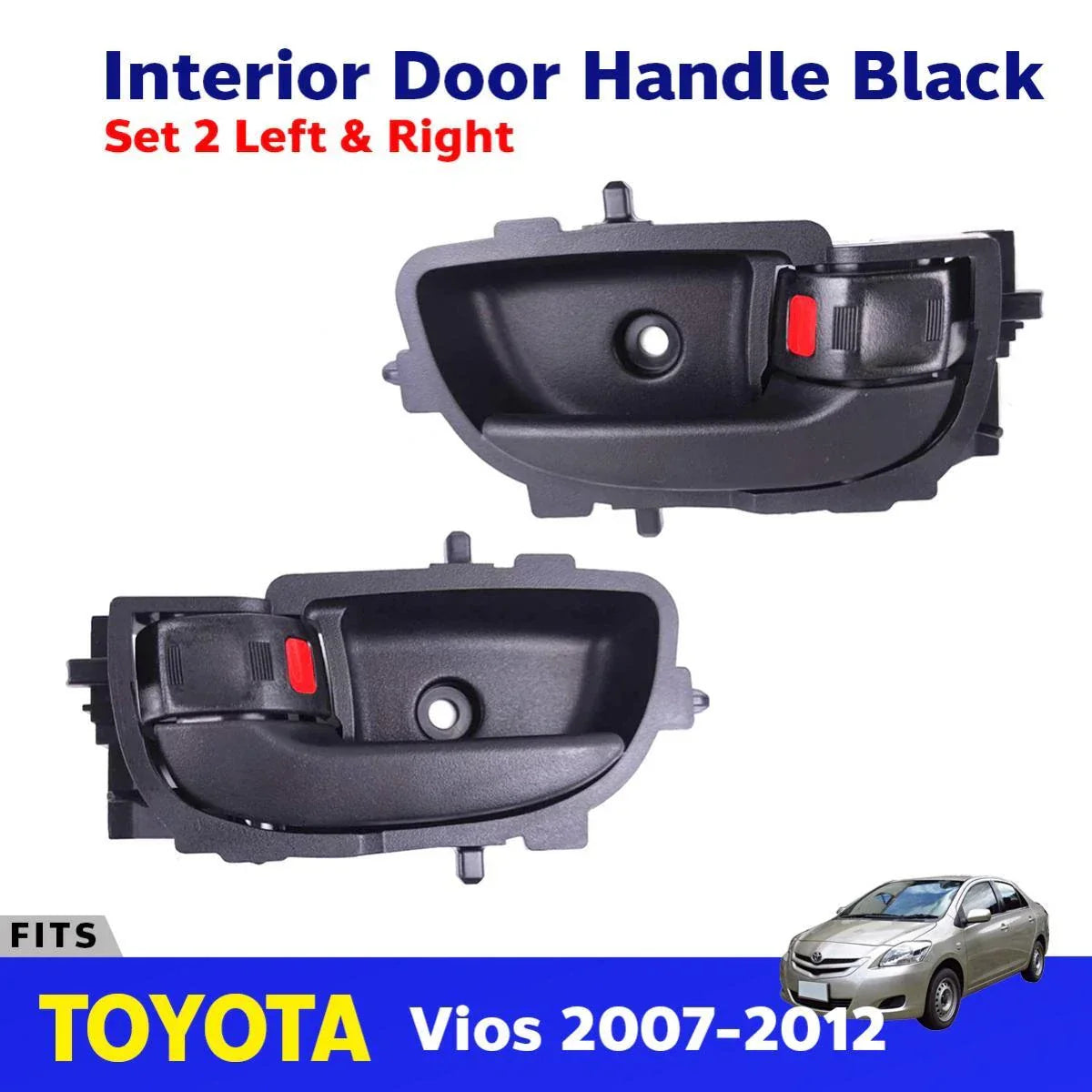 Interior Door Handle Black Pair L+R Fits Toyota Vios Yaris 4D Sedan 2007-12 D06