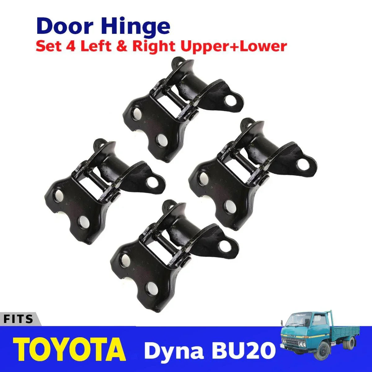 Door Hinge Upper Lower LH+RH Set 4 Fits Toyota Dyna BU20 Mini Truck D08