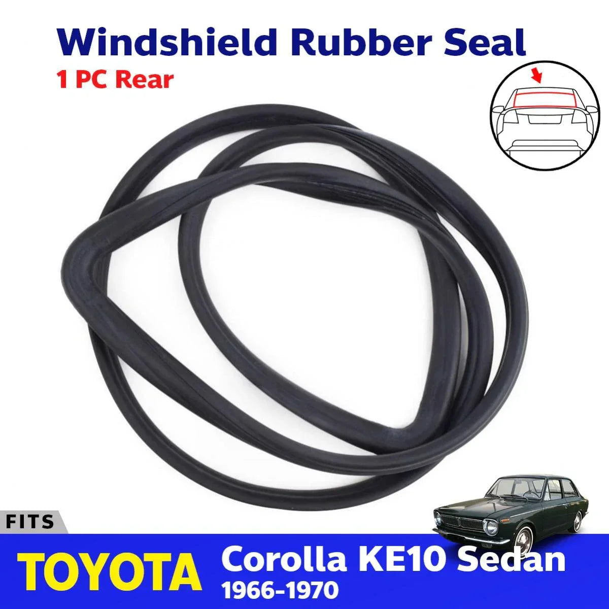 Windshield Rubber Seal Weatherstrip Rear Fits Toyota Corolla KE10 SED 66-70 D10