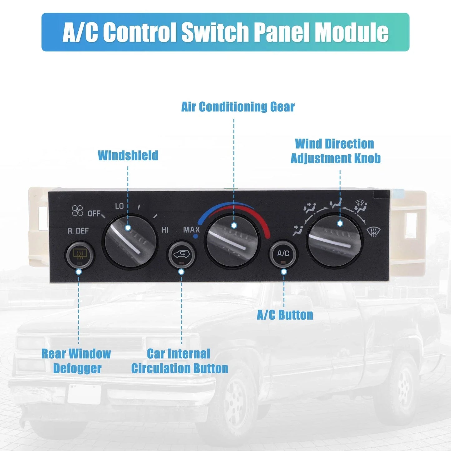 A/C Heater Climate Control Panel Switch for Chevy C1500, Tahoe & GMC K1500