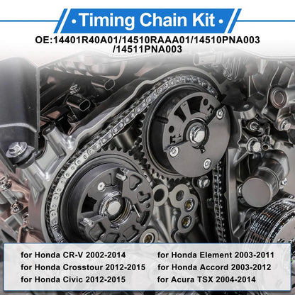 Timing Chain Kit for Honda Accord Civic CR-V TSX Element Crosstour 2.4L (2003-2012)