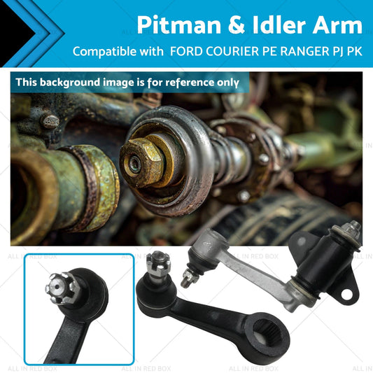 Pitman & Idler Arm for Ford Courier, Ranger (2001-2011)