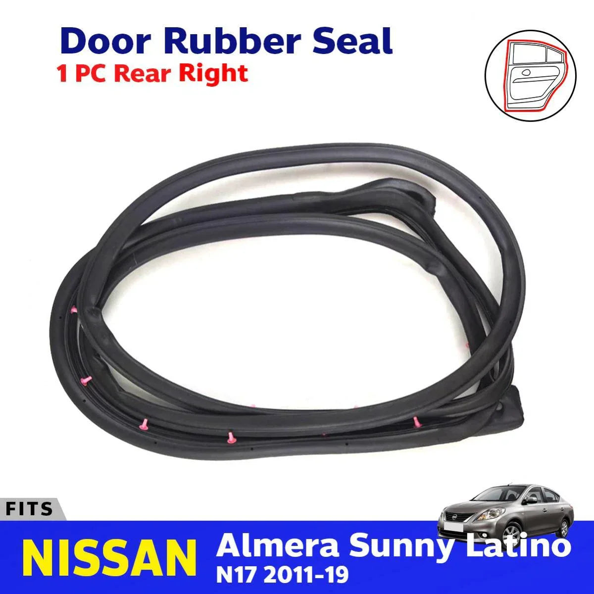 Door Rubber Seal Rear RH Fits Nissan Almera Sunny Latino N17 4D Sedan 2011-19