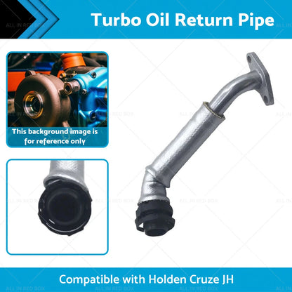 Turbo Oil Return Pipe for Holden JH Cruze 1.6 (2014-2016)