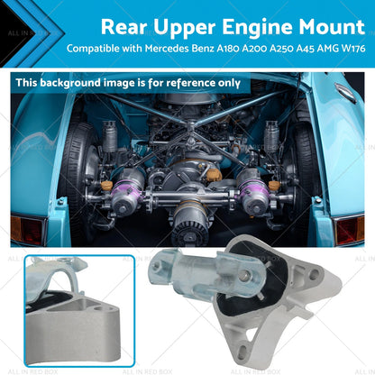 Rear Upper Engine Mount for Mercedes Benz W176 A-Class (2013-2018)
