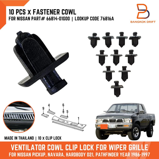 10 x Wiper Cowl Grille Clips for Nissan Navara D21 (1986-1997)