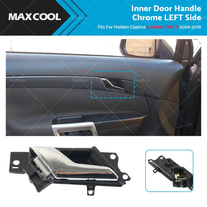LH Inner Door Handle Chrome for Holden Captiva 5 Seater (2006-2018)