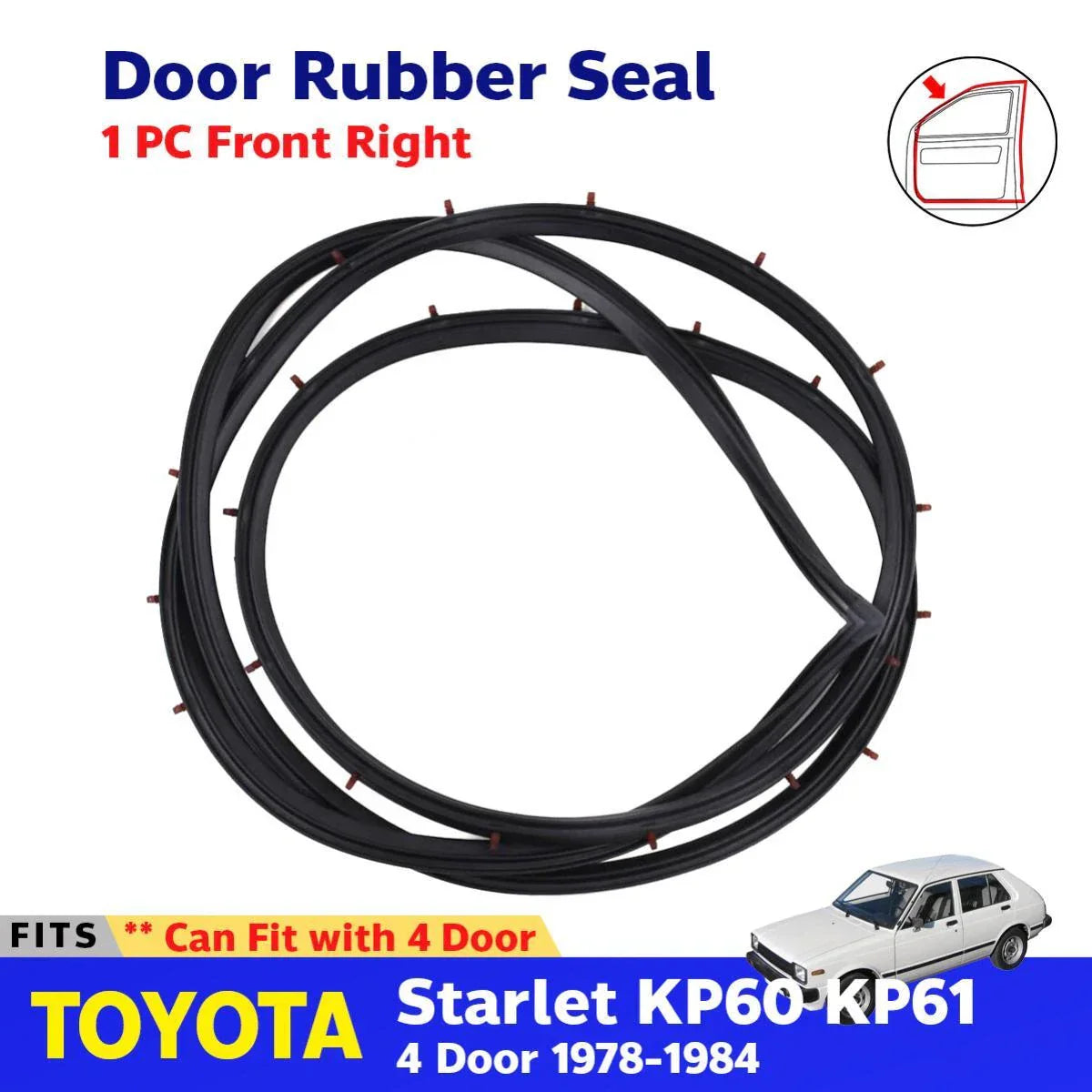 Door Rubber Seal Front Right Fits Toyota Starlet KP60 KP62 4D Sedan 1978-84 D09