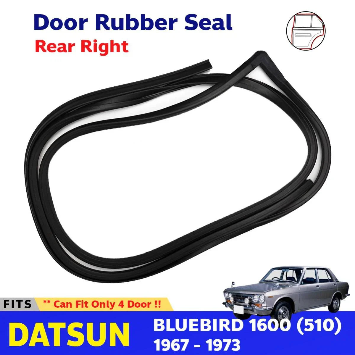 Weatherstrip Door Rubber Seal Rear LH Fits Datsun Bluebird 512 4D SED 67-72 D11