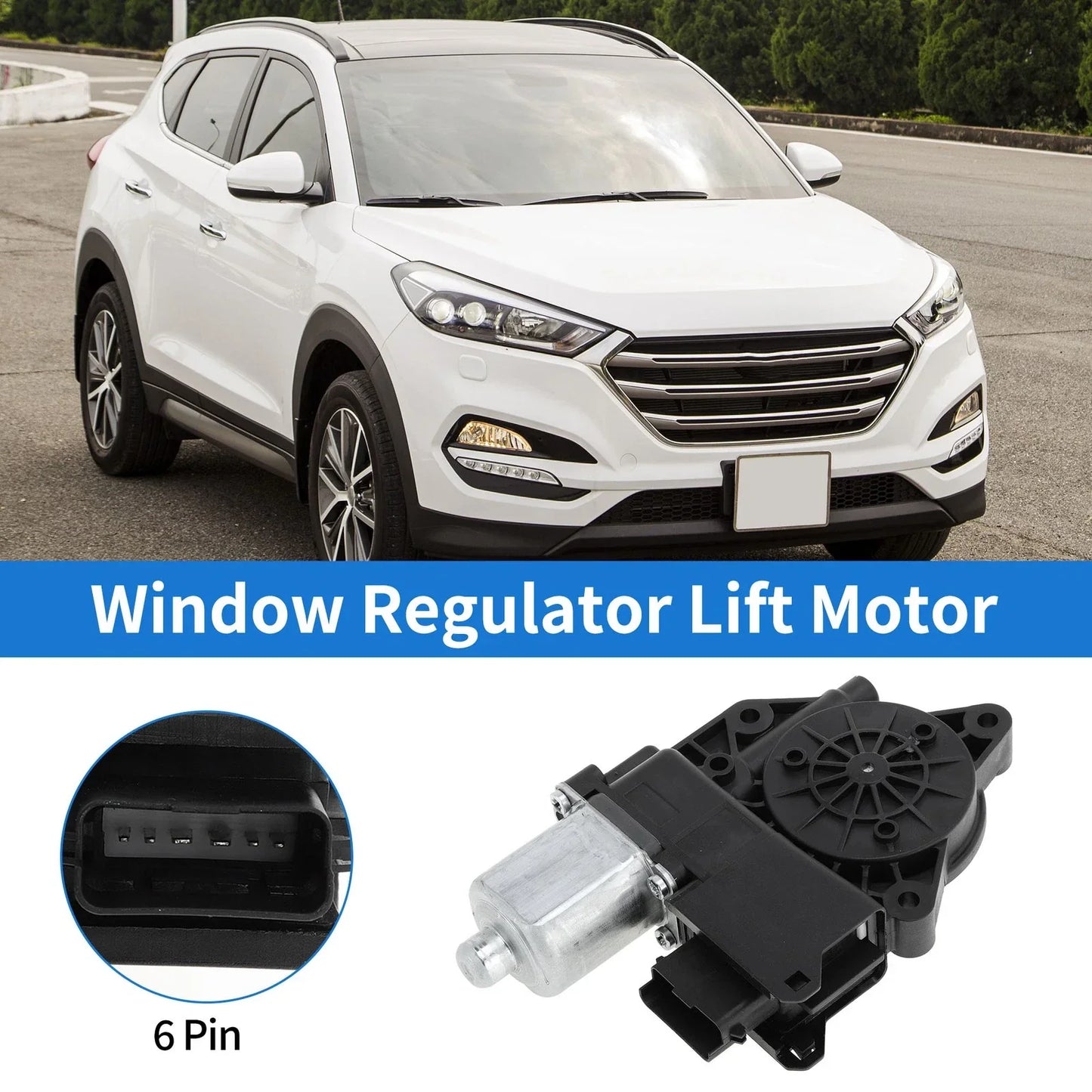Power Window Regulator Lift Motor for Hyundai Tucson (2016-2021)