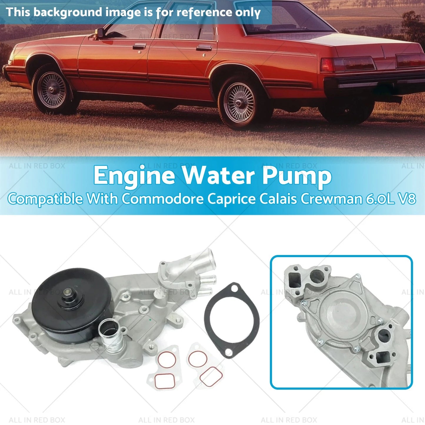 Water Pump for Holden Statesman Caprice WM WL L76 L98 (2006-2013)