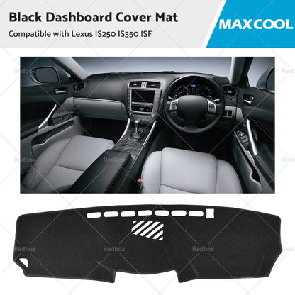 Black Dashboard Cover for Lexus IS250 IS350 ISF (2006-2013)