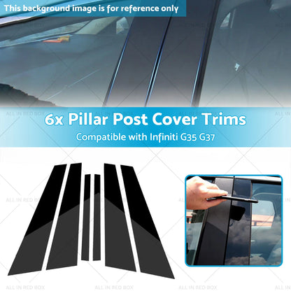 6 x Black Pillar Post Covers for Infiniti G37 G35 Sedan (2002-2013)