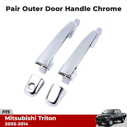 Chrome Outer Door Handle NO Keyhole 2PC Fits Mitsubishi L200 Triton Ute 2005-14