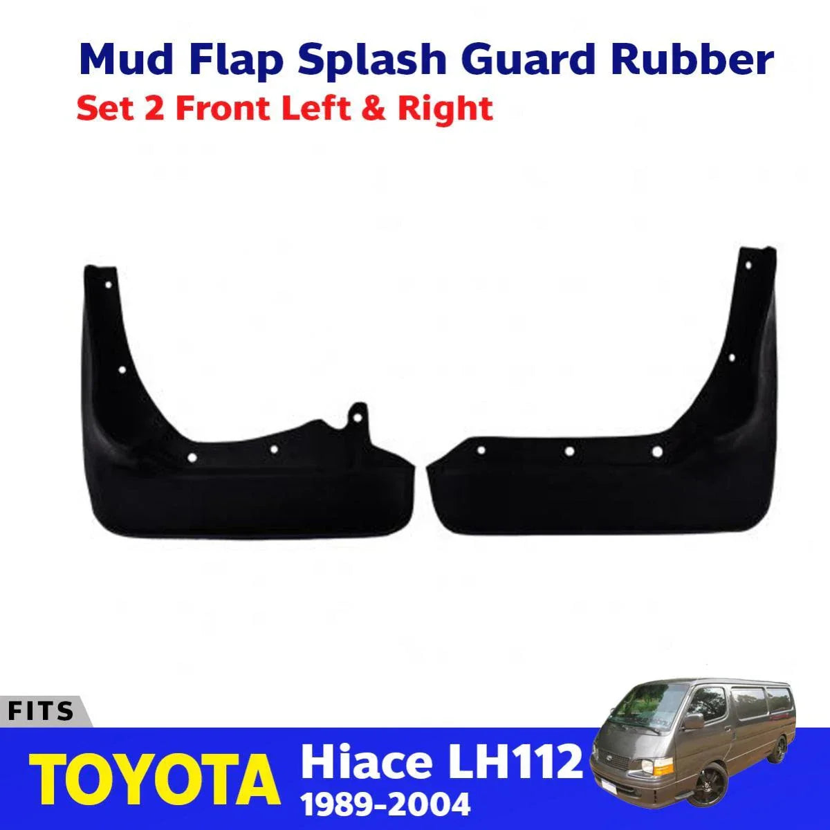 Splash Mudguard Rubber Mud Flap Front LH+RH Fits Toyota Hiace LH112 Van 1989-04