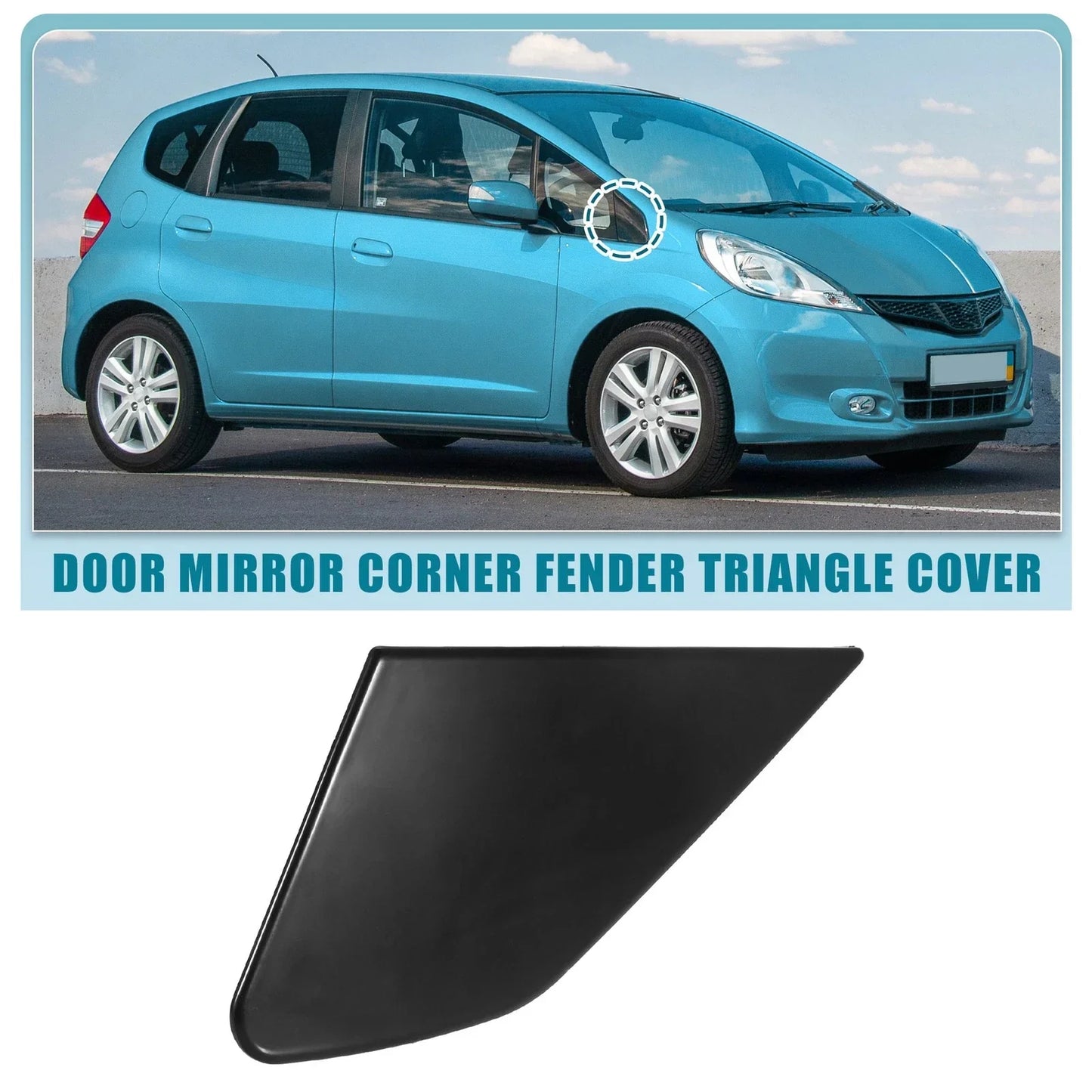 Right Door Mirror Corner Fender Triangle Cover for Honda Fit (2009-2014)