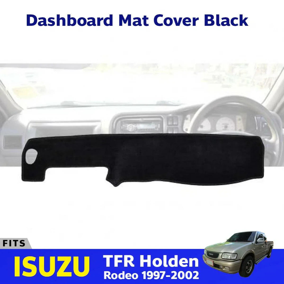 Dash Mat Console Pad Cover Black Fits Isuzu TF TFR Holden Rodeo Pickup 1997-02