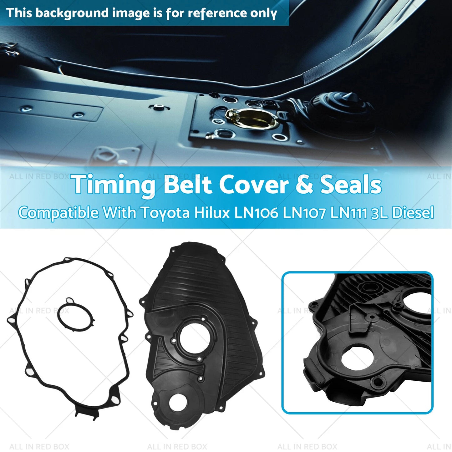 Timing Belt Cover & Seals for Toyota Hilux LN106 LN107 LN111 (1997-2005)